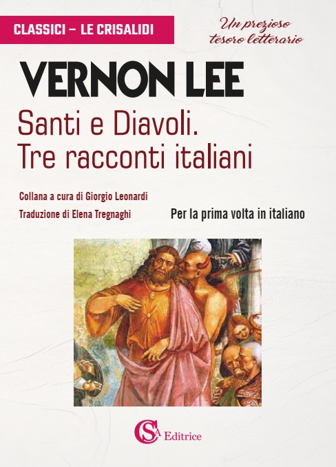 Vernon Lee – Santi e Diavoli. Tre racconti italiani